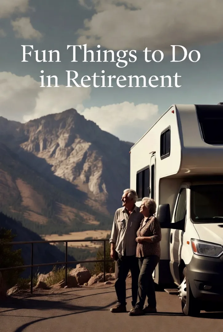 Fun Things to Do in Retirement 