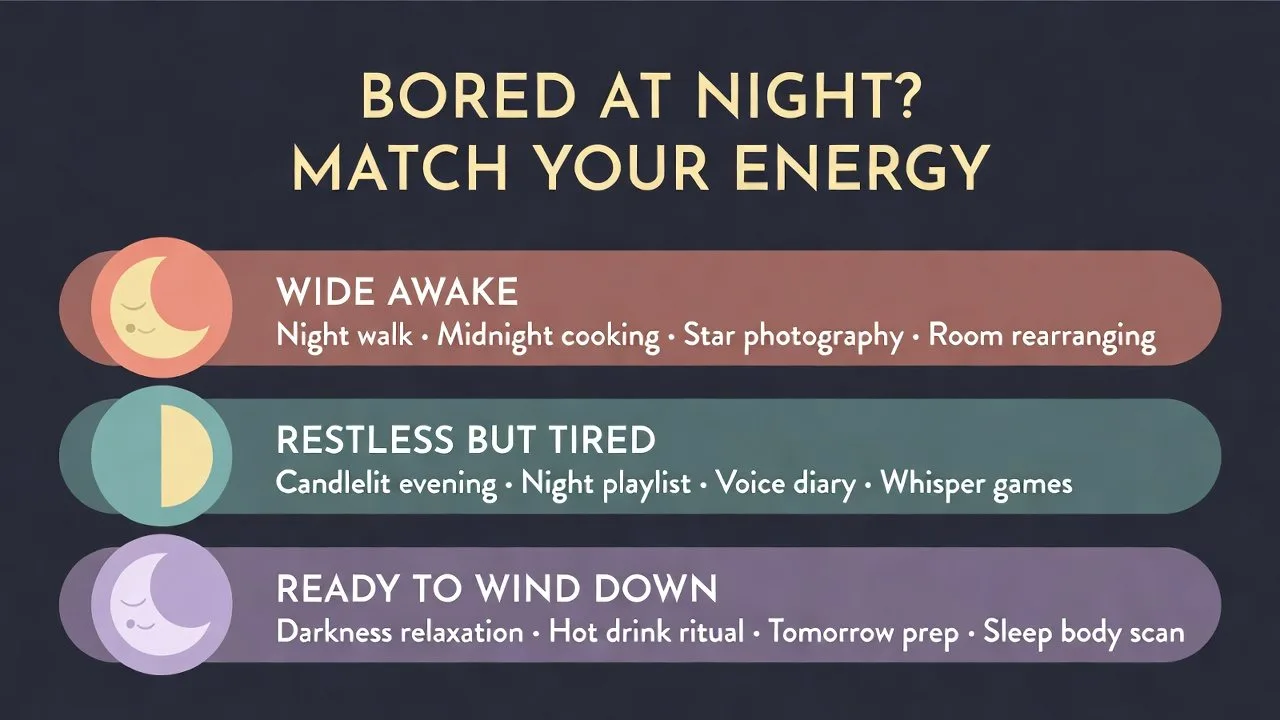 Things to do when bored at night according to your energy levels