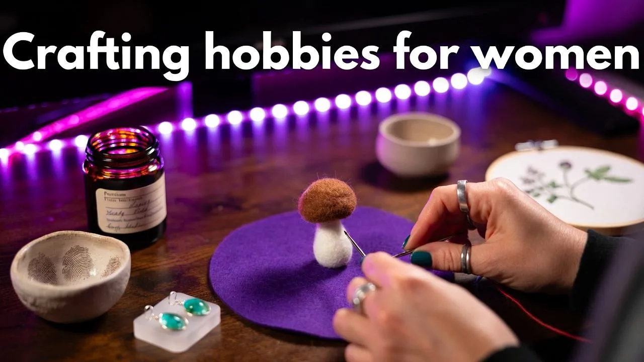 Crafting hobbies for women 