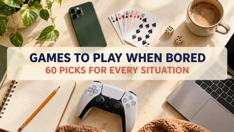 Games to Play When Bored