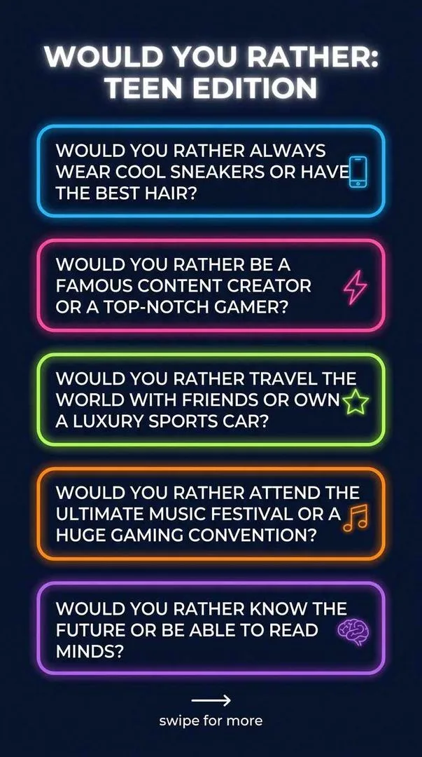 Would you rather teen edition – Would You Rather Questions for Teens