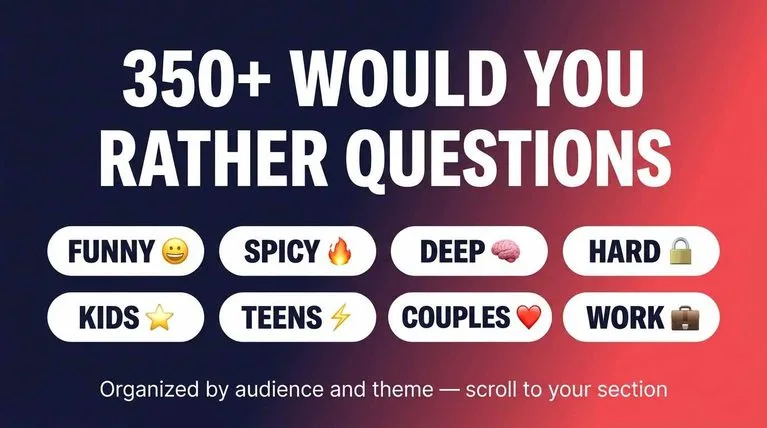 Would You Rather Questions
