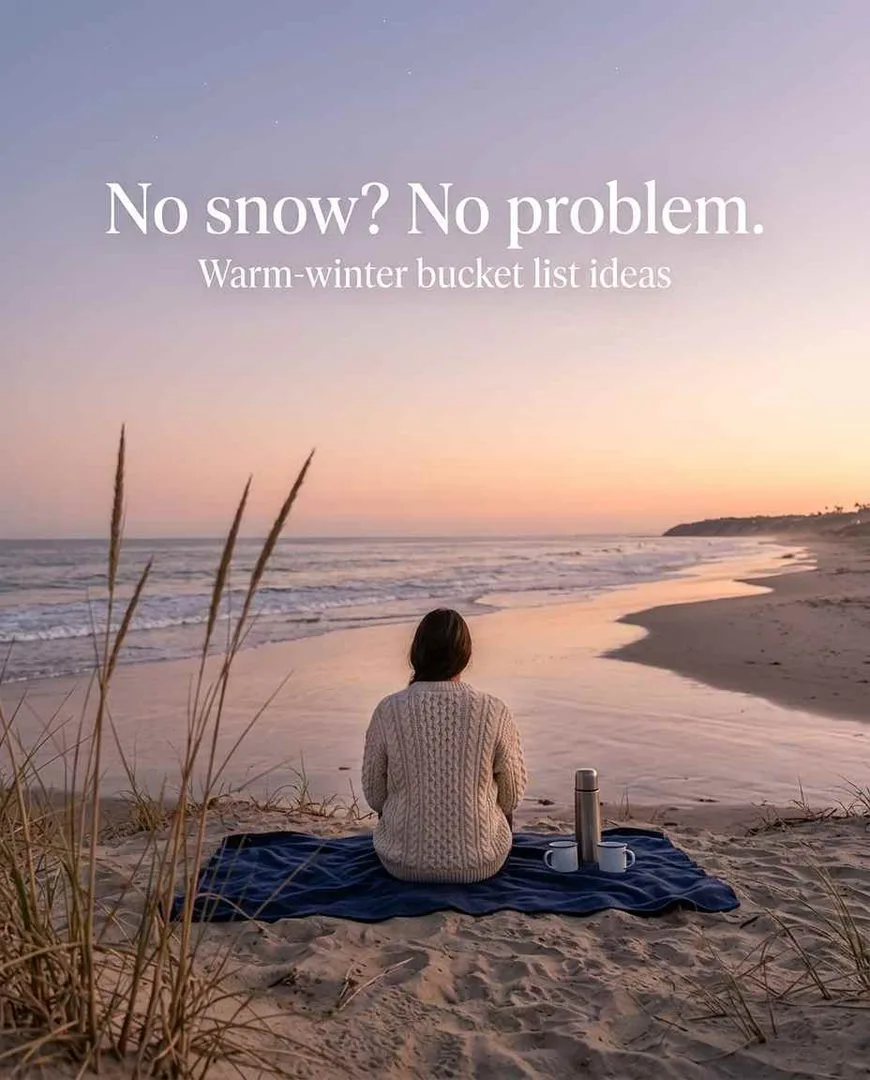 winter-bucket-list-no-snow-ideas
